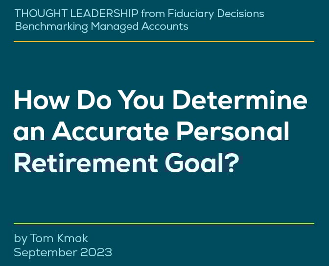 How Do You Determine an Accurate Personal Retirement Goal?